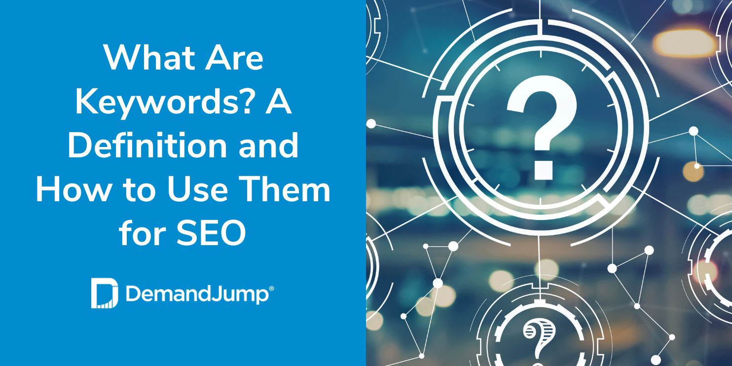 what-are-keywords-definition-and-how-to-use-for-seo